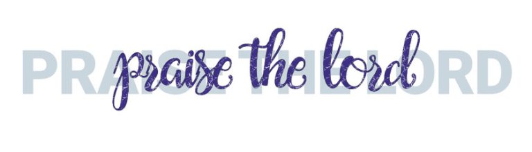 Praise Ye the Lord