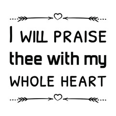 Praise Father, Son and Holy Ghost