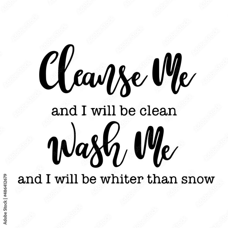 Cleanse me, Lord!