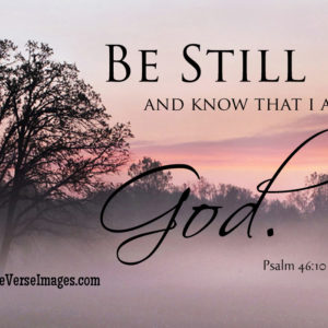 Listen, and Be Still