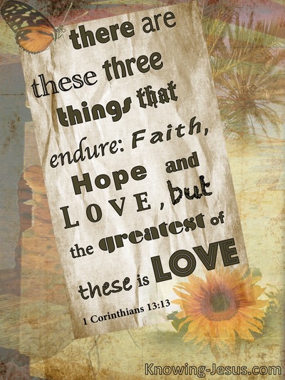 Faith, Hope and Love