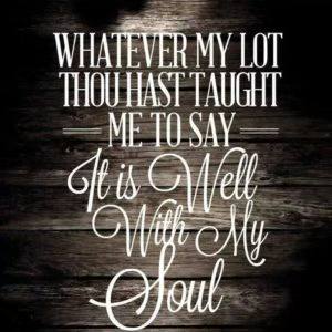 When God Says, “It is Well!”